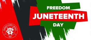 Banner image that says Juneteenth Freedom Day