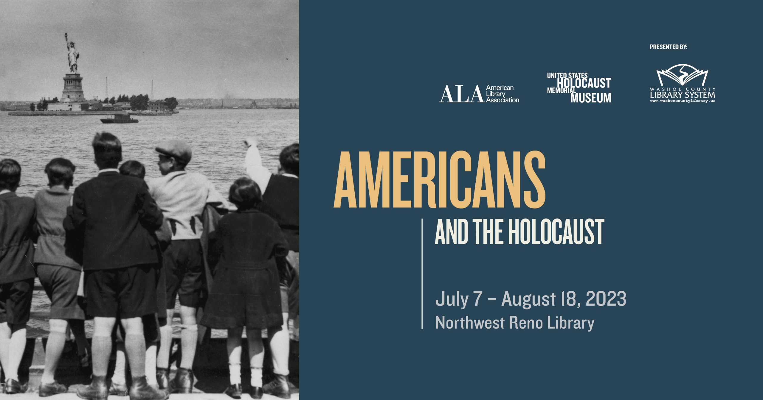 Americans and the Holocaust, July 7-August 18, 2023, Northwest Reno Library