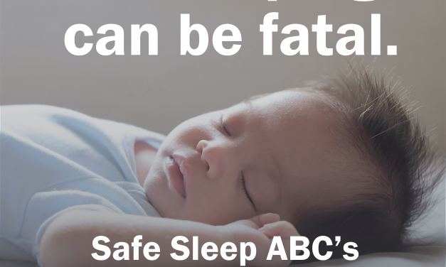 Safe Sleep Practices Could Be Difference Between Life or Death