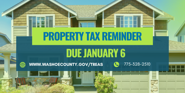 Washoe County property taxes due January 6, 2025