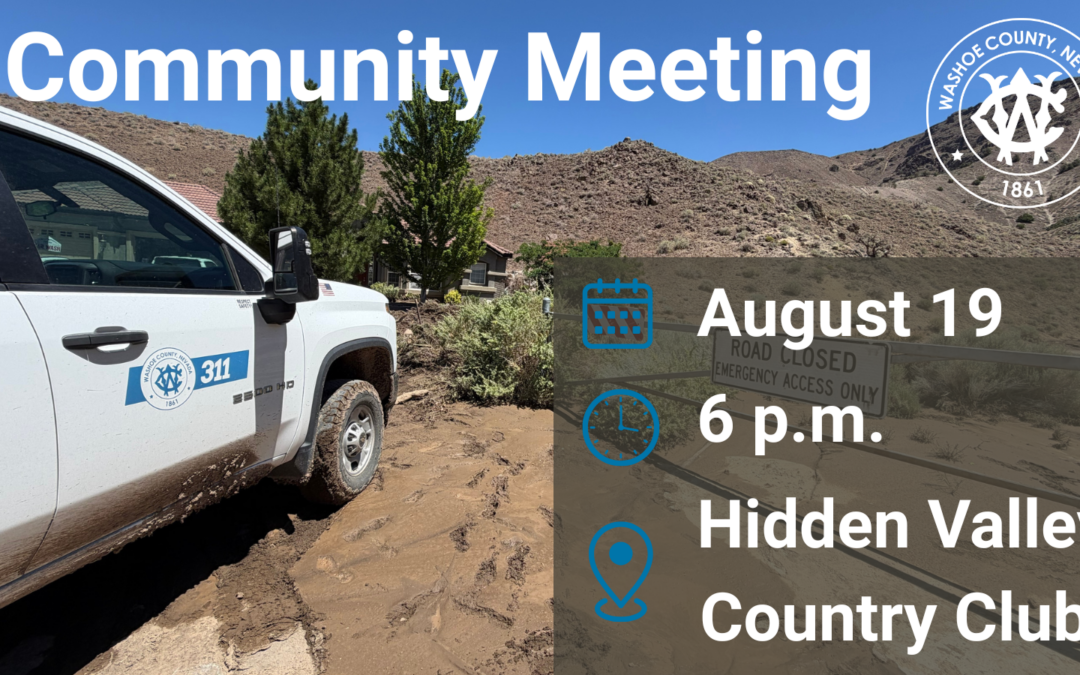 Washoe County debris collection and temporary Dumpsters will be available until Monday July 27; residents invited to informational meeting Aug. 19